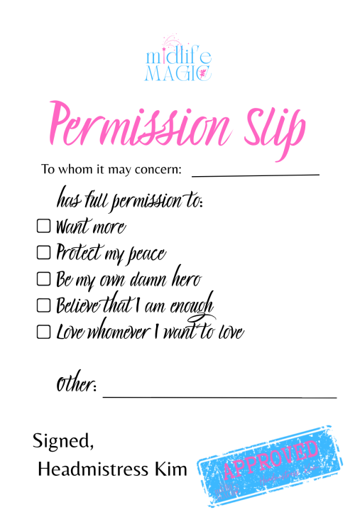 Midlife Magic: Printable Permission Slips